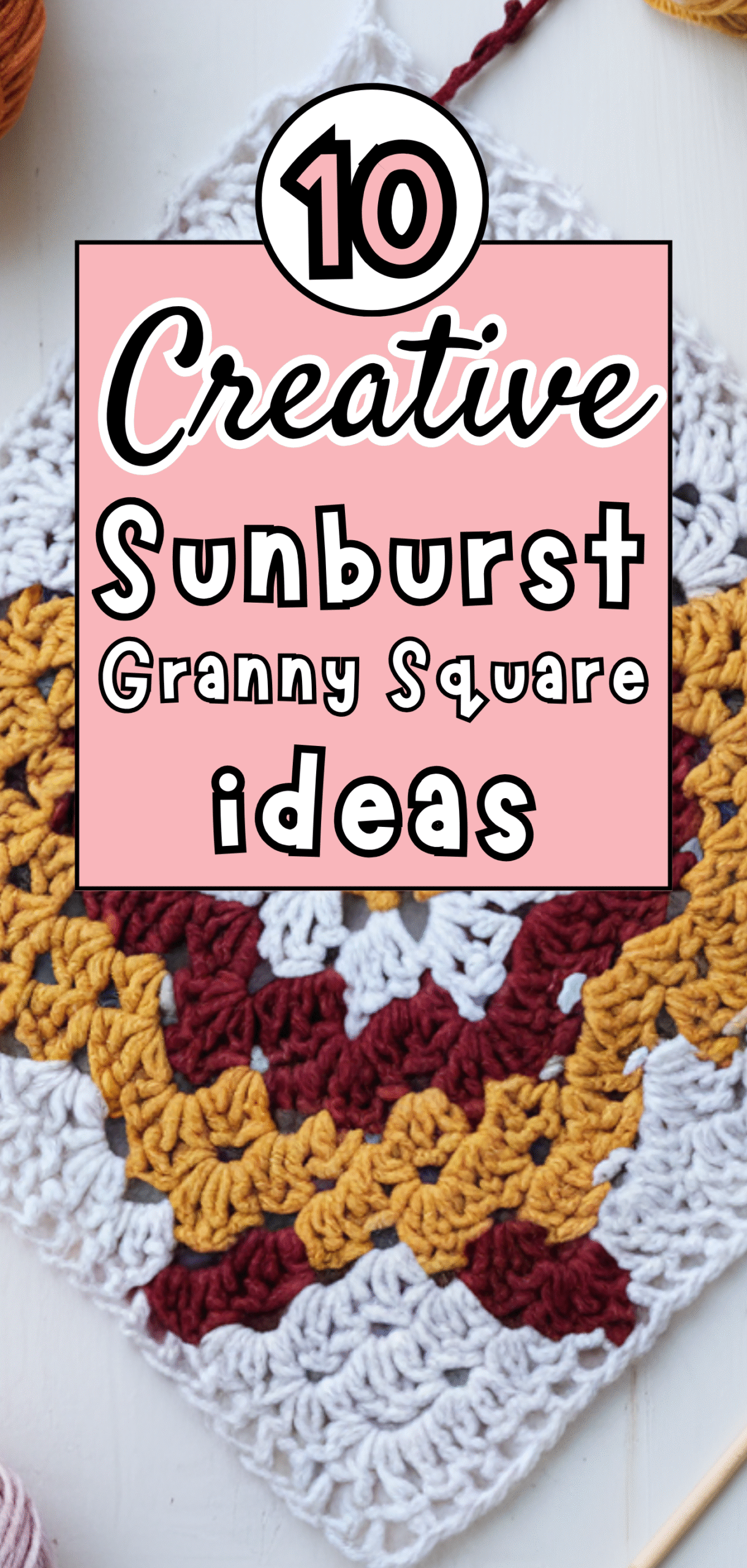 10 Creative Sunburst Granny Square Ideas
