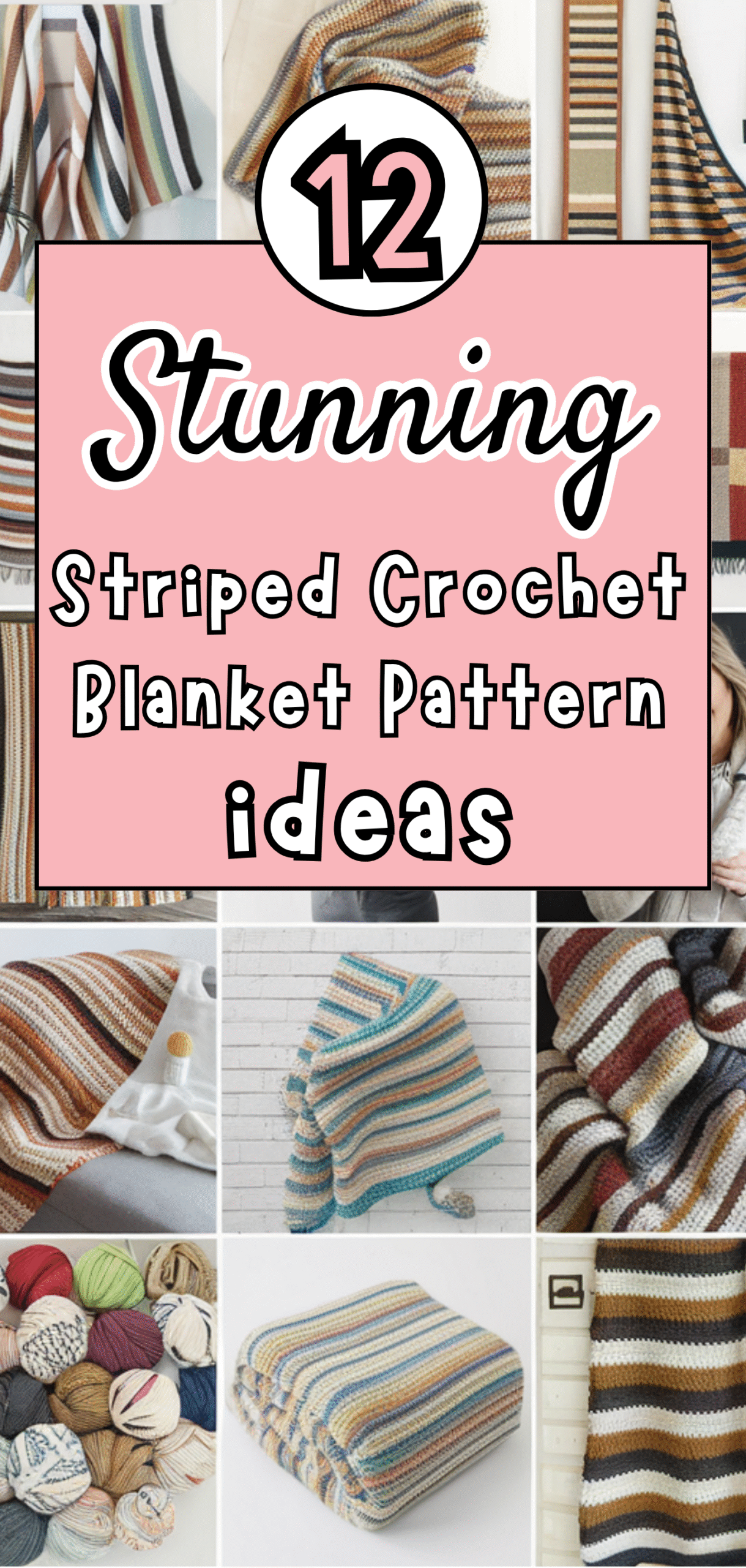 12 Stunning Striped Crochet Blanket Pattern Ideas