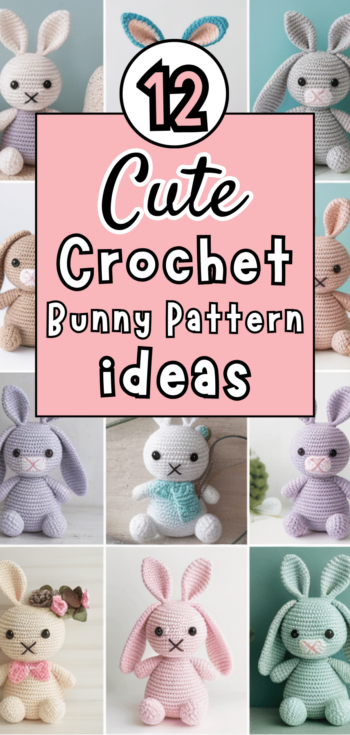 12 Cute Crochet Bunny Pattern Ideas